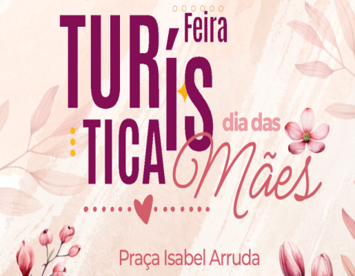 Secretaria de Turismo abre inscrições para Feira Turística do Dia das Mães