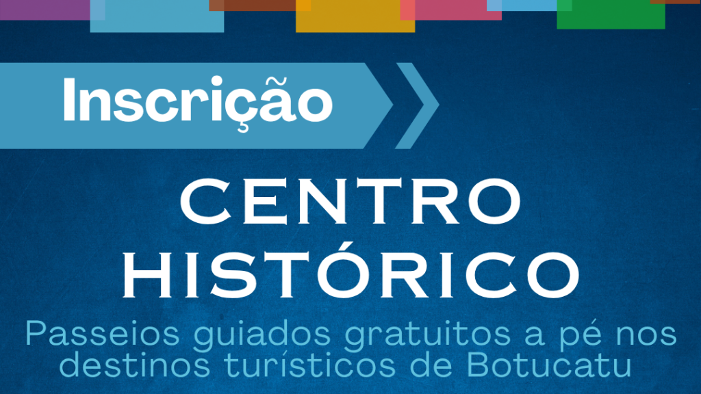Centro Histórico recebe Passeio Guiado especial no domingo
